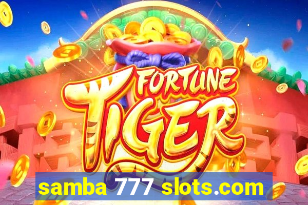 samba 777 slots.com